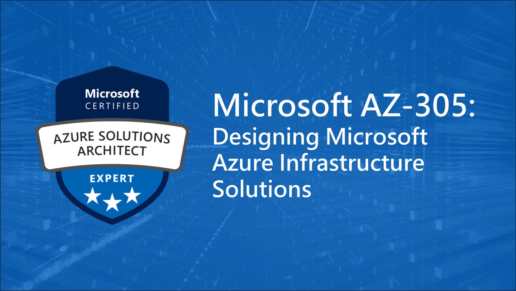 Achieving Azure Infrastructure: AZ-305 Certification | ITCourses